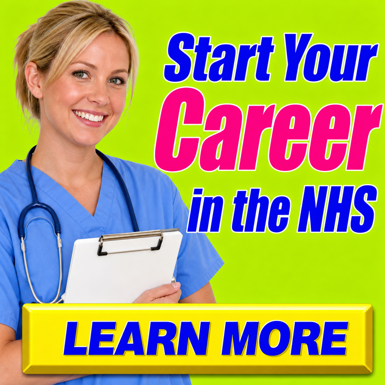Start Your Career in the NHS. Learn more.
